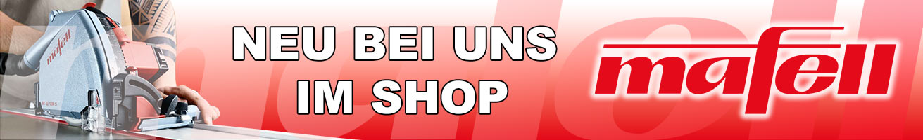 Neu bei uns im Shop: mafell